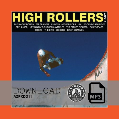 AZPXDD11: VARIOUS ARTISTS – ‘HIGH ROLLERS’ 12" Digital Download