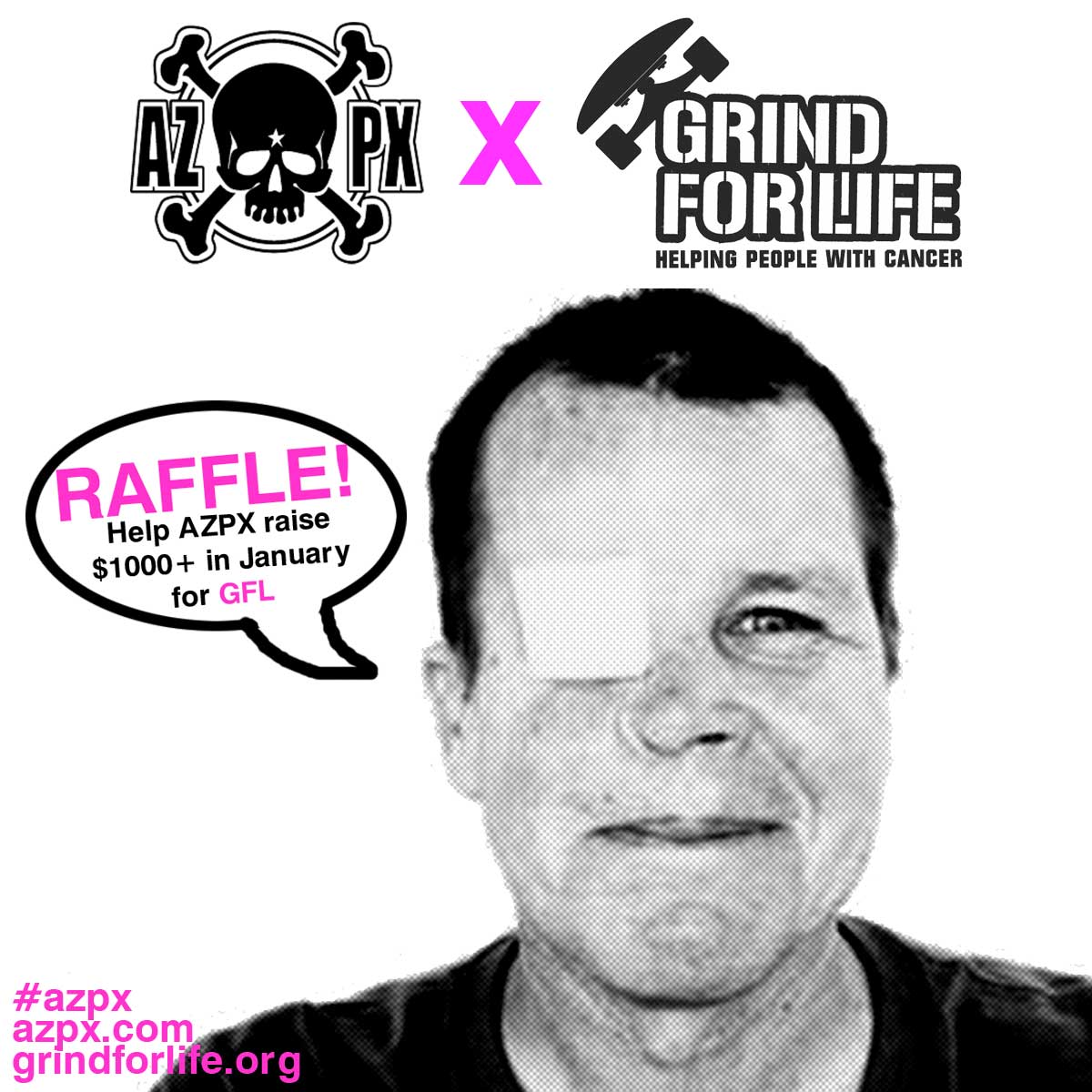 AZPX x Grind for Life Fund Raising Raffle