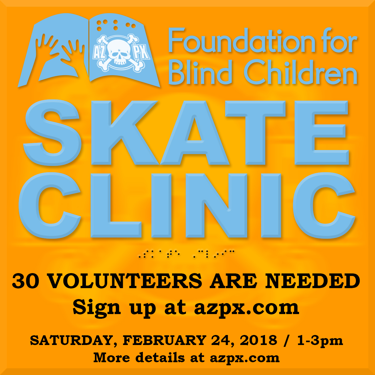 Call for Volunteers: AZPX x Foundation for Blind Children Skateboard Clinic Feb 24, 2018