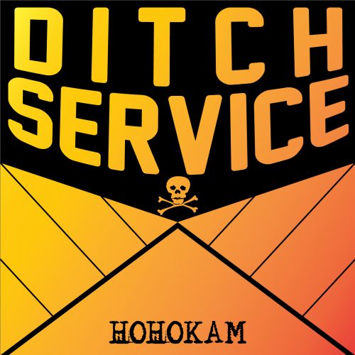 AZPXDD15: Ditch Service "Hohokam" *mp3 Download