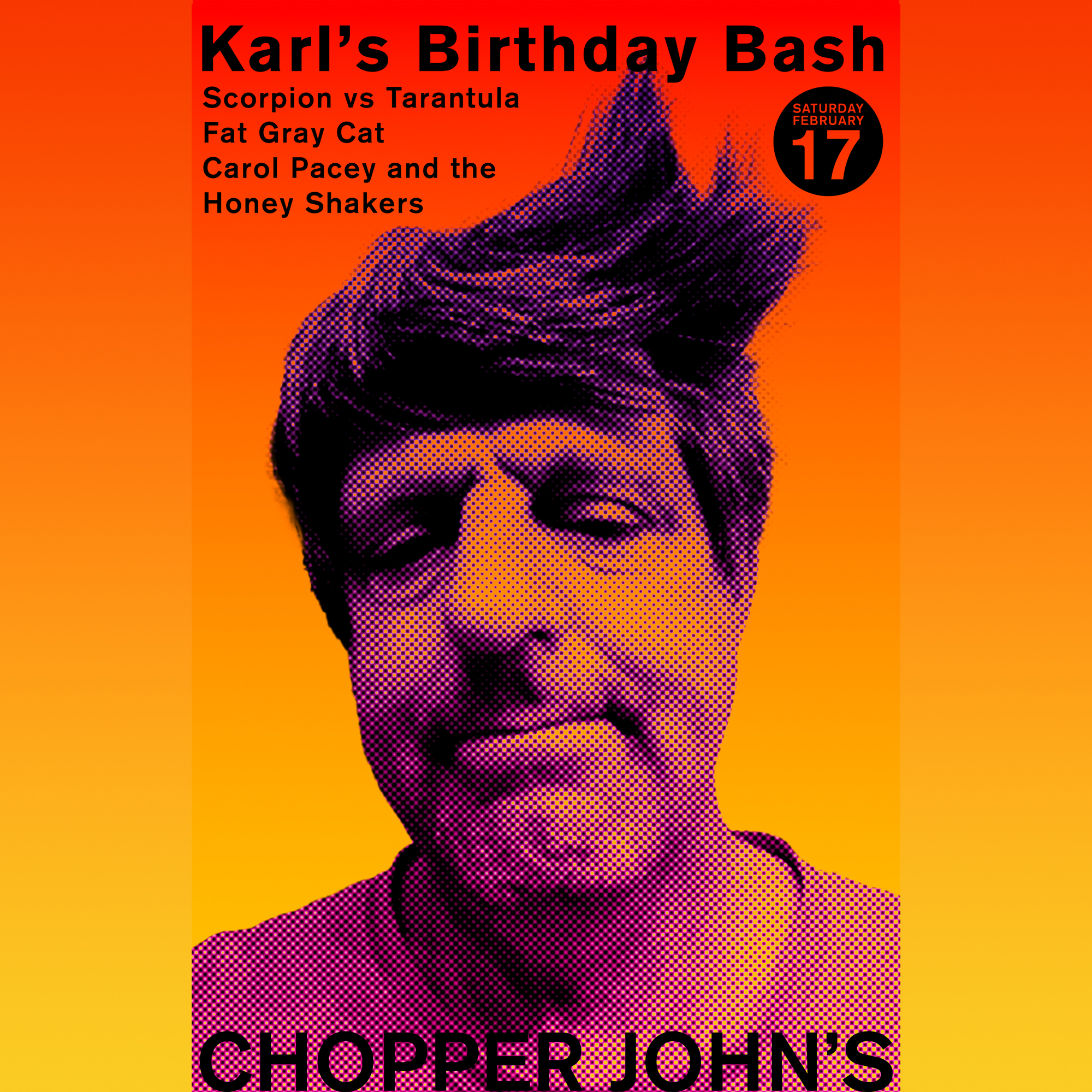 Karl’s Birthday Bash Feb. 17